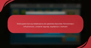 Ekskluzywne bonusy doładowania dla pakietów klejnotów: Partnerstwa z influencerami, unikalne nagrody, współprace z markami