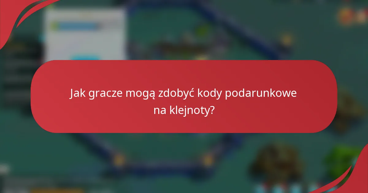 Jak gracze mogą zdobyć kody podarunkowe na klejnoty?